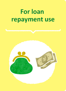 For loan repayment use